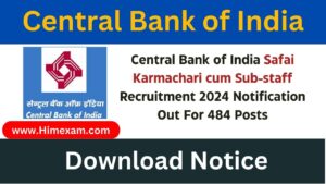 Central Bank of India Safai Karmachari cum Sub-staff Recruitment 2024 Notification Out For 484 Posts