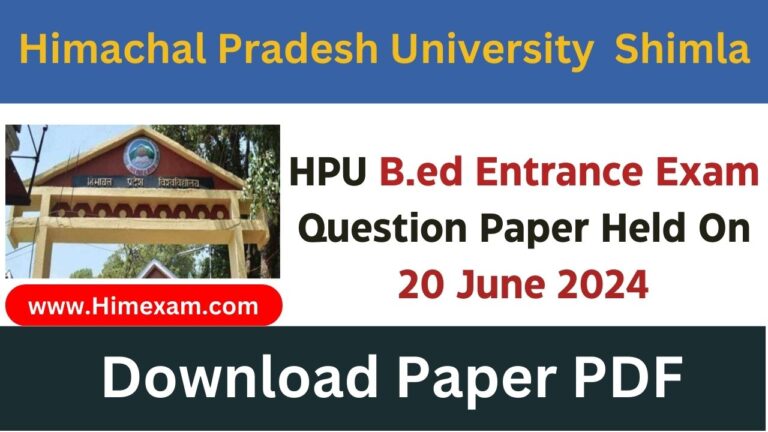 HPU B.ed Entrance Exam Question Paper Held On 20 June 2024