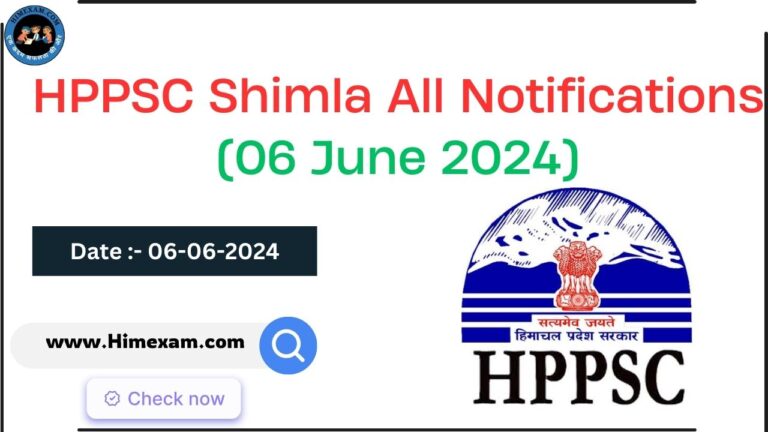 HPPSC Shimla All Notifications 06 June 2024