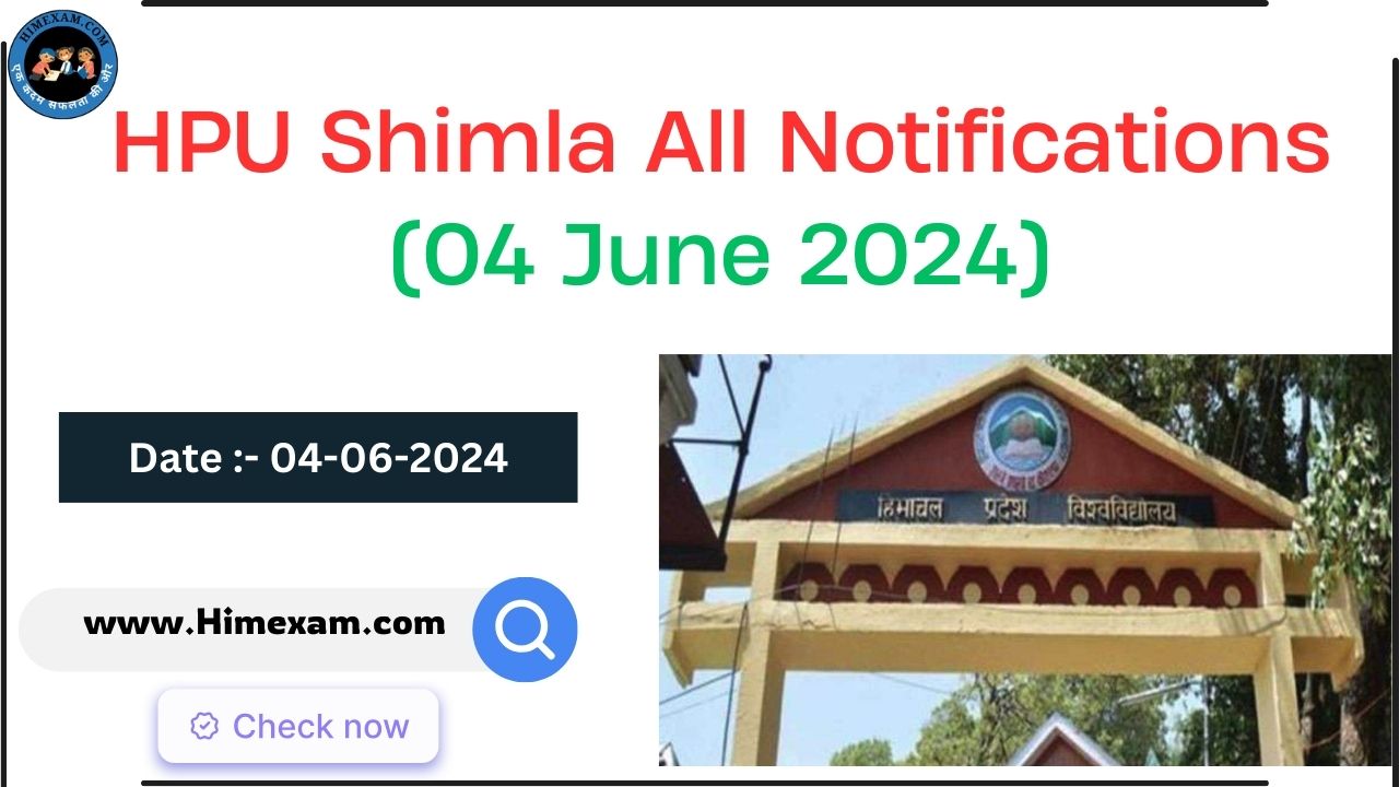 HPU Shimla All Notifications 04 June 2024