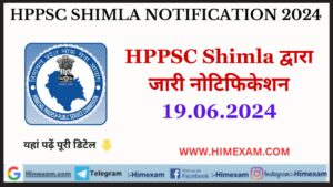 HPPSC Shimla All Notifications 19 June 2024