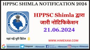HPPSC Shimla All Notifications 21 June 2024