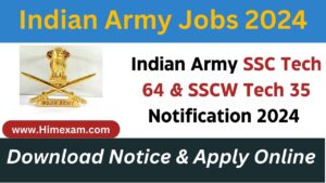 Indian Army SSC Tech 64 & SSCW Tech 35 Notification 2024