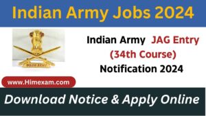 Indian Army JAG Entry (34th Course) Notification 2024