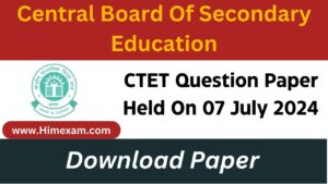 CTET Question Paper Held On 07 July 2024