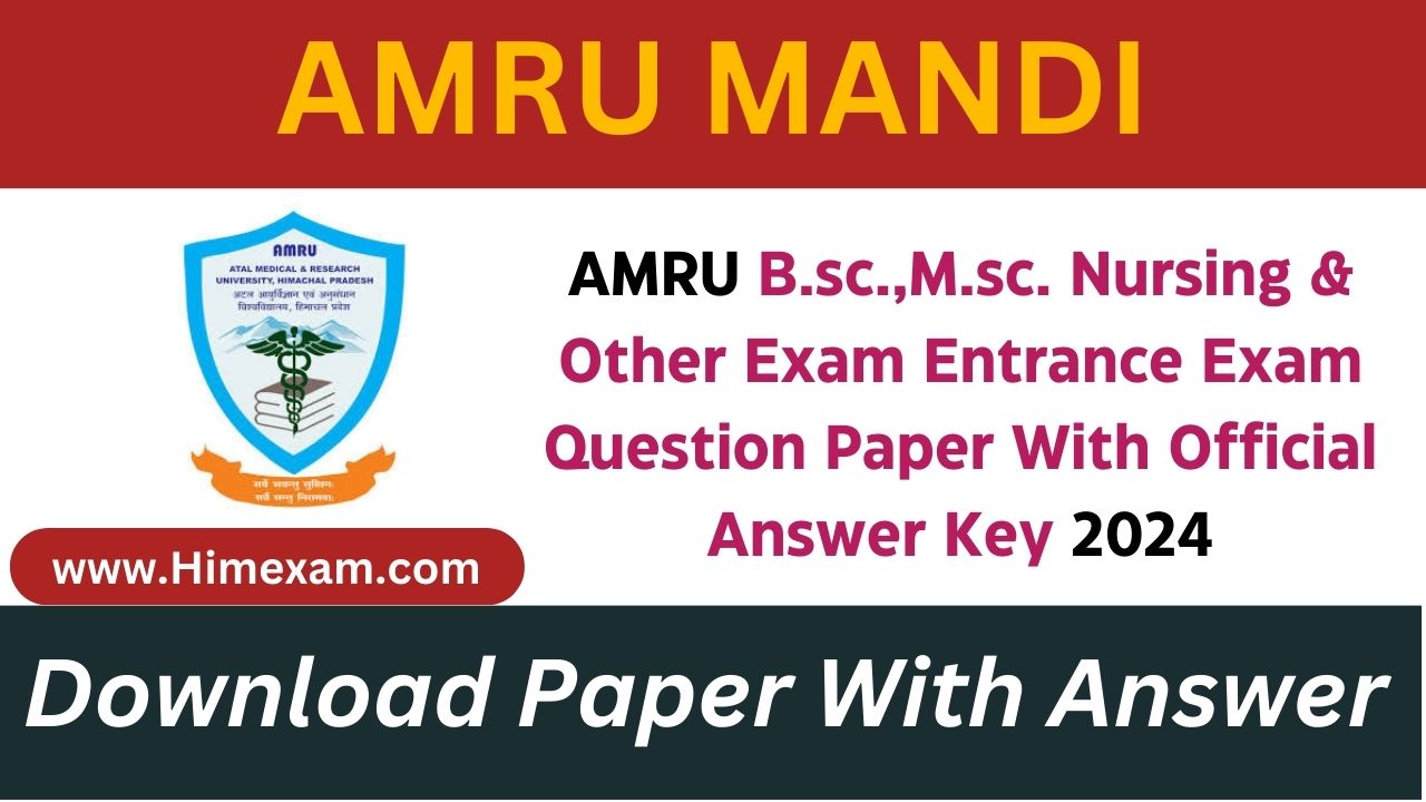 AMRU B.sc. M.sc. Nursing & Other Exam Entrance Exam Question Paper With Official Answer Key 2024