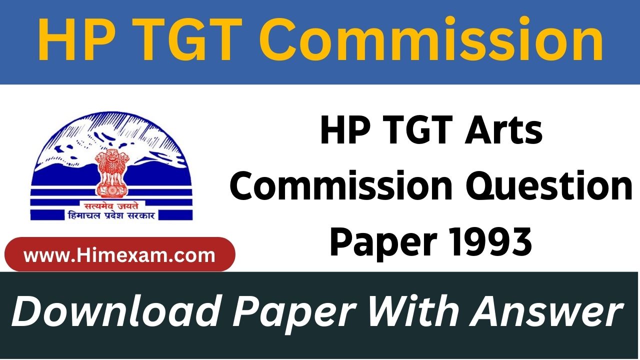 HP TGT Arts Commission Question Paper 1993