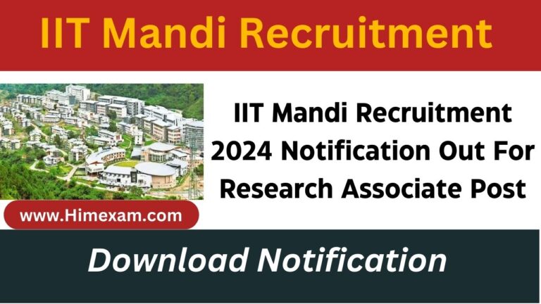 IIT Mandi Recruitment 2024 Notification Out For Research Associate Post