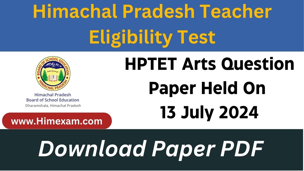 HPTET Arts Question Paper Held On 13 July 2024