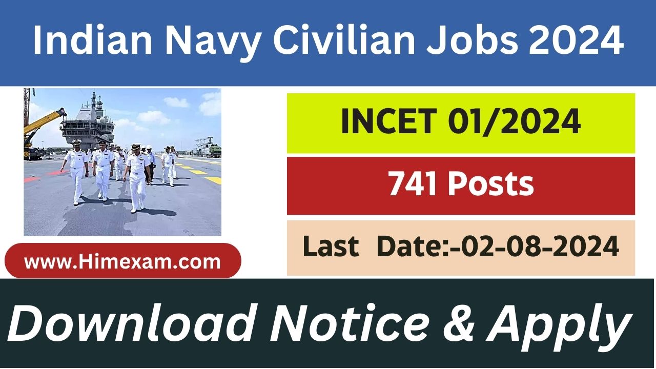 Indian Navy Recruitment 2024 Notification Out For 741 Civilian Posts