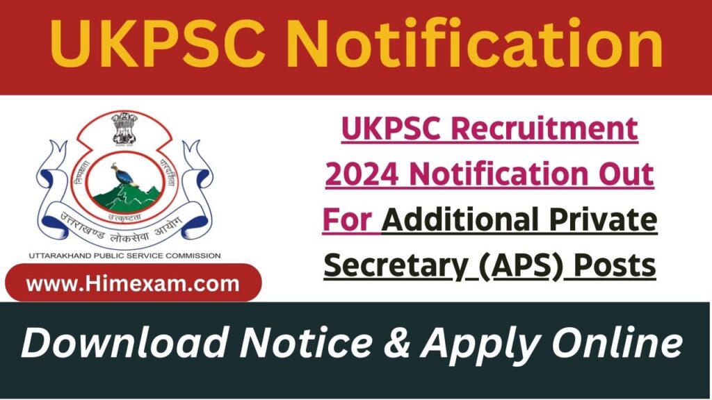 Ukpsc Recruitment Notification Out For Additional Private