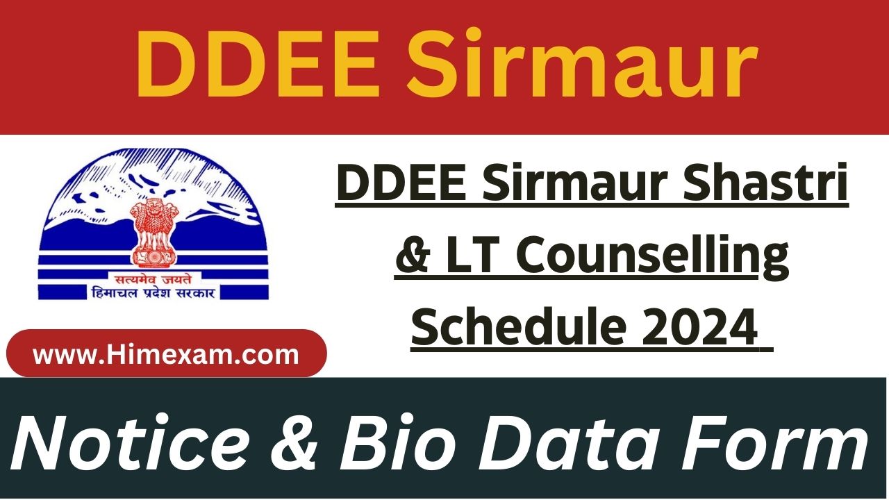 DDEE Sirmaur Shastri & LT Counselling Schedule 2024