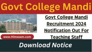 Govt College Mandi Recruitment 2024 Notification Out For Teaching Staff