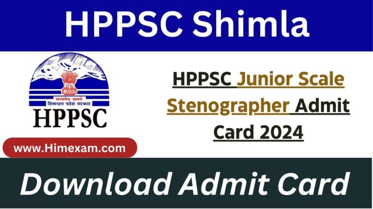 HPPSC Junior Scale Stenographer Admit Card 2024