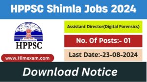 HPPSC Shimla Recruitment 2024 Notification Out For Assistant Director(Digital Forensics)