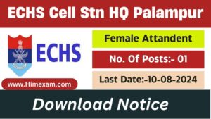 ECHS Cell Stn HQ Palampur Recruitment 2024 Notification Out For Female Attandent Posts