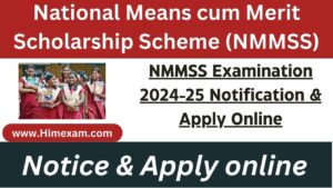 NMMSS Examination 2024-25 Notification & Apply Online