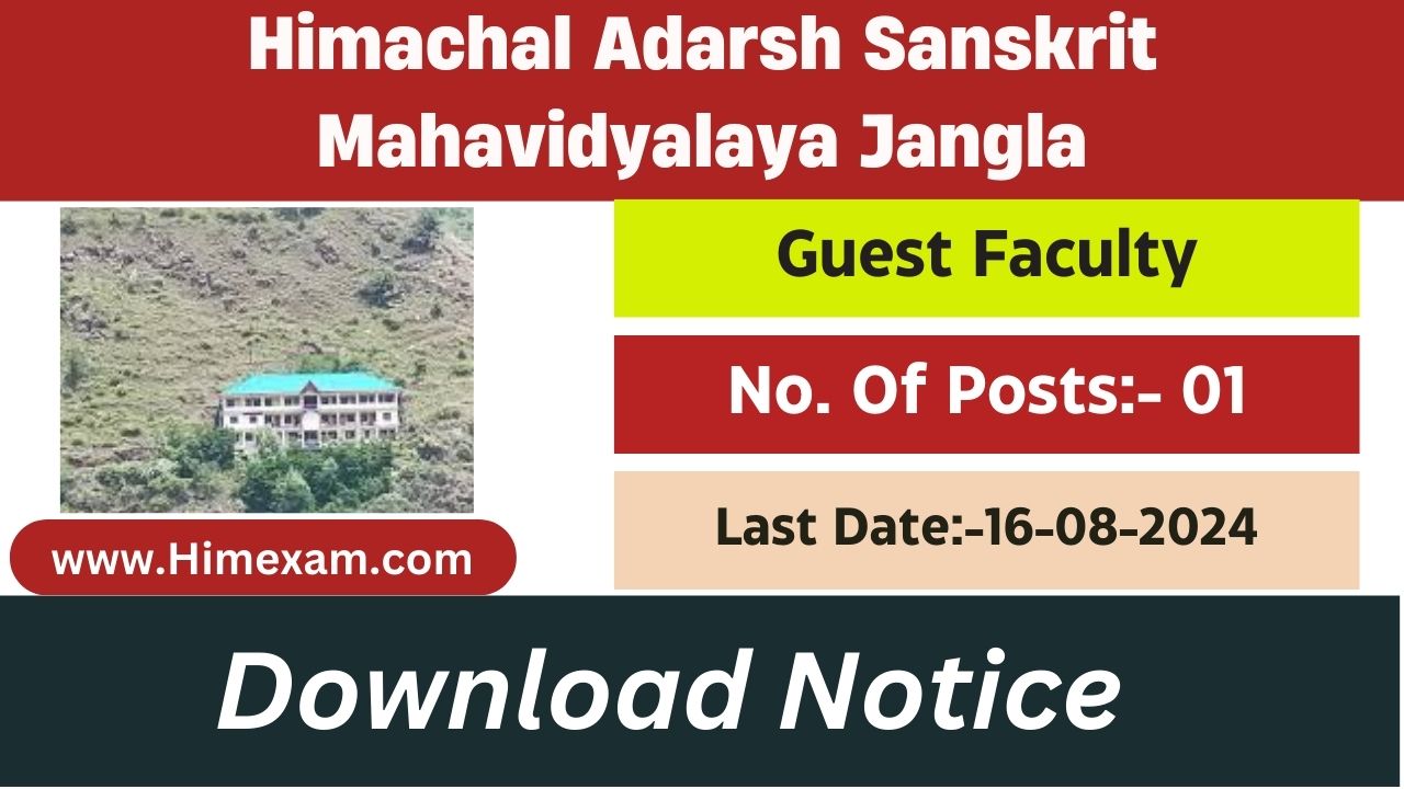 Himachal Adarsh Sanskrit Mahavidyalaya Jangla Recruitment 2024