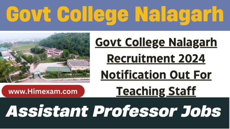 Govt College Nalagarh Recruitment 2024 Notification Out For Teaching Staff