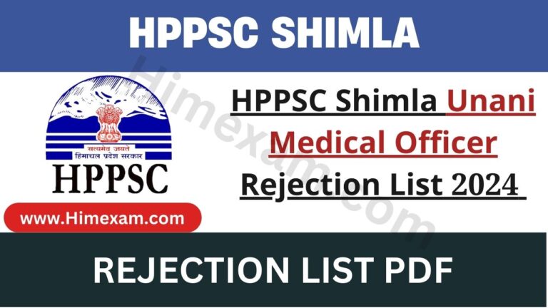 HPPSC Shimla Unani Medical Officer Rejection List 2024