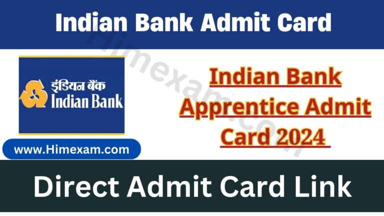 Indian Bank Apprentice Admit Card 2024