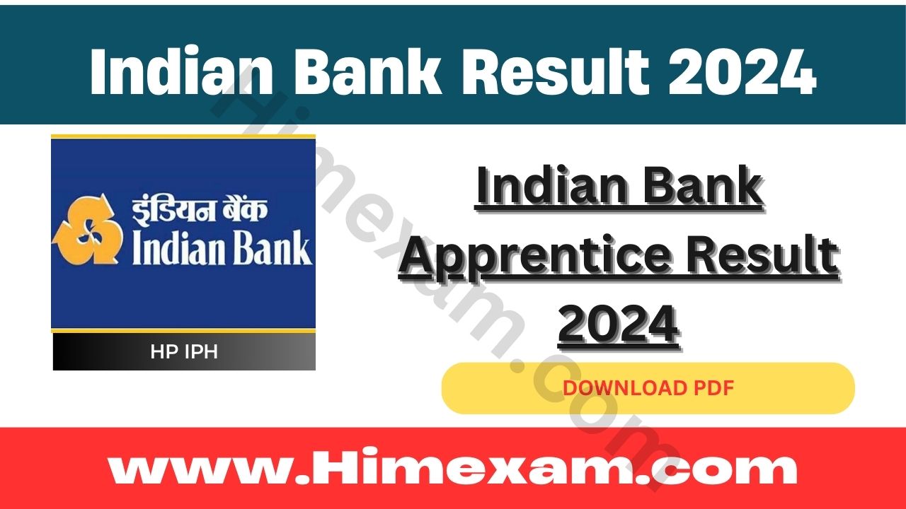 Indian Bank Apprentice Result 2024