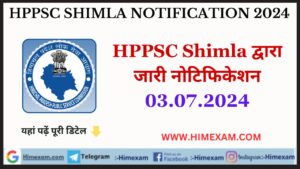 HPPSC Shimla All Notifications 03 July 2024