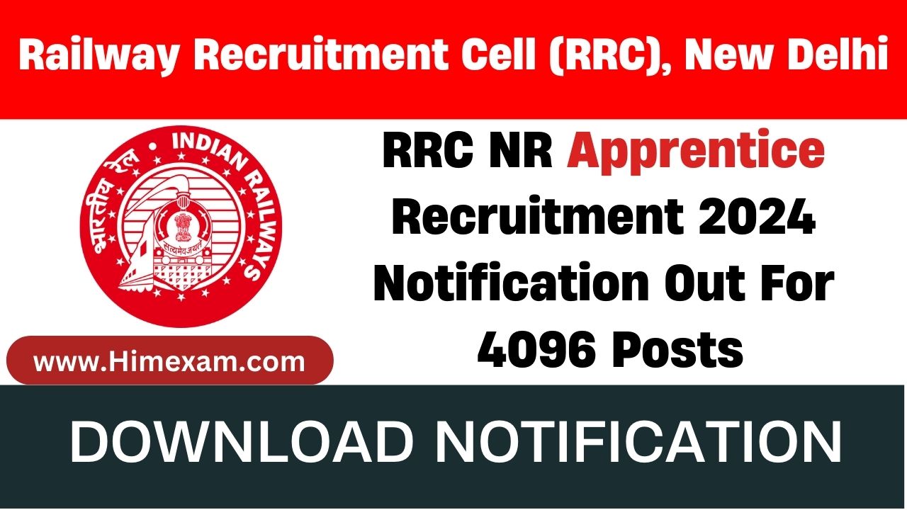 RRC NR Apprentice Recruitment 2024 Notification Out For 4096 Posts