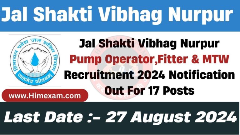 Jal Shakti Vibhag Nurpur Pump Operator,Fitter & MTW Recruitment 2024 Notification Out For 17 Posts