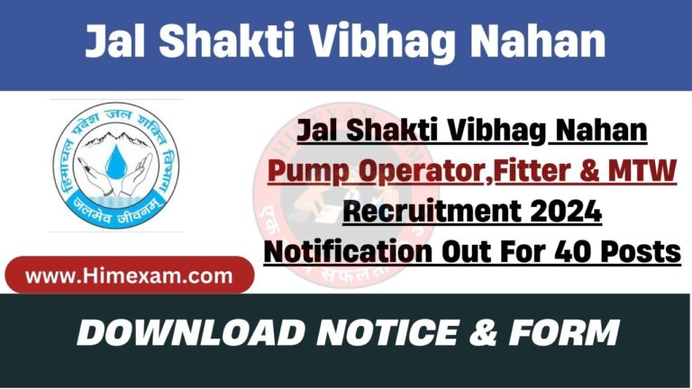 Jal Shakti Vibhag Nahan Pump Operator,Fitter & MTW Recruitment 2024 Notification Out For 40 Posts