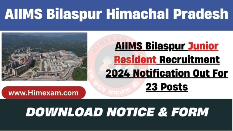 AIIMS Bilaspur Junior Resident Recruitment 2024 Notification Out For 23 Posts