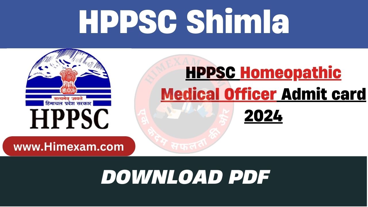 HPPSC Homeopathic Medical Officer Admit card 2024