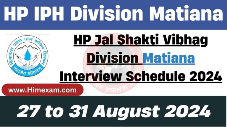 HP Jal Shakti Vibhag Division Matiana Interview Schedule 2024