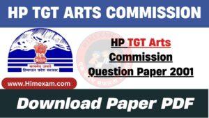 HP TGT Arts Commission Question Paper 2001