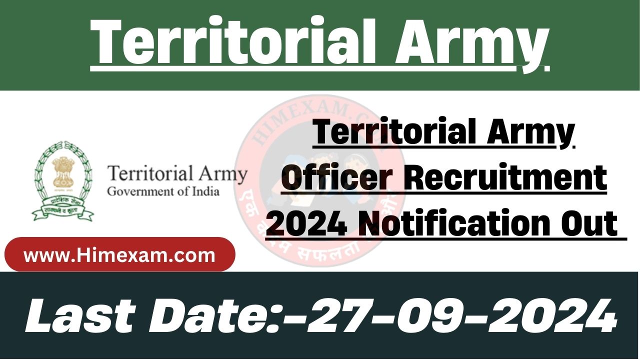 Territorial Army Officer Recruitment 2024 Notification Out For 10 Posts