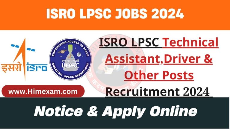 ISRO LPSC Technical Assistant Driver & Other Posts Recruitment 2024