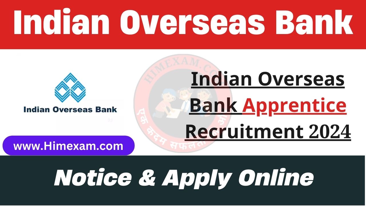 Indian Overseas Bank Recruitment 2024 Notification Out For 550 Posts