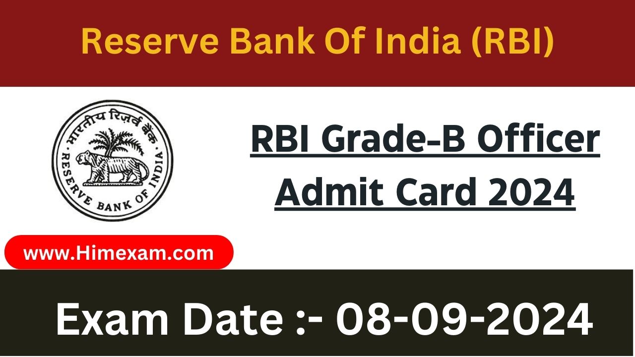 RBI Grade-B Officer Admit Card 2024