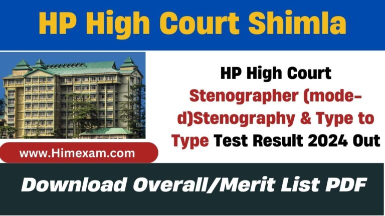 HP High Court Stenographer (mode-d)Stenography & Type to Type Test Result 2024 Out