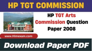 HP TGT Arts Commission Question Paper 2008