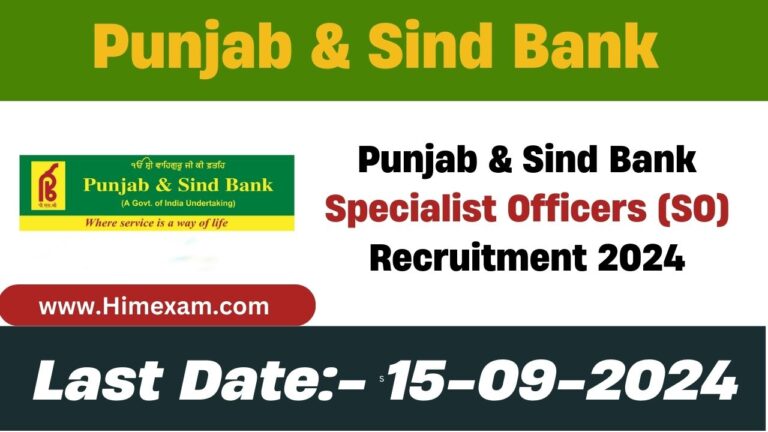 Punjab & Sind Bank SO Recruitment 2024 Notification Out For 213 Posts