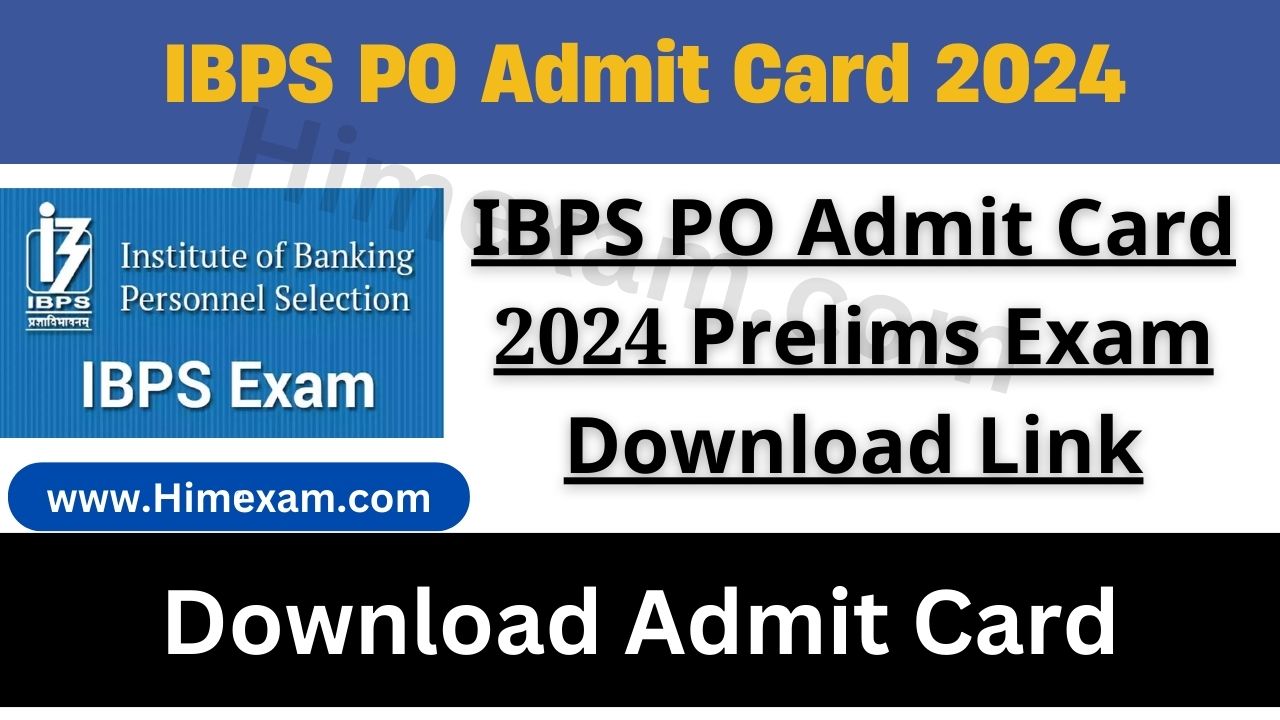 IBPS PO Admit Card 2024