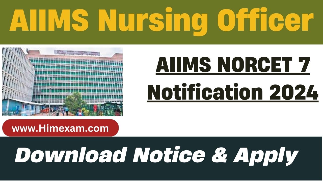 AIIMS NORCET 7 Notification 2024