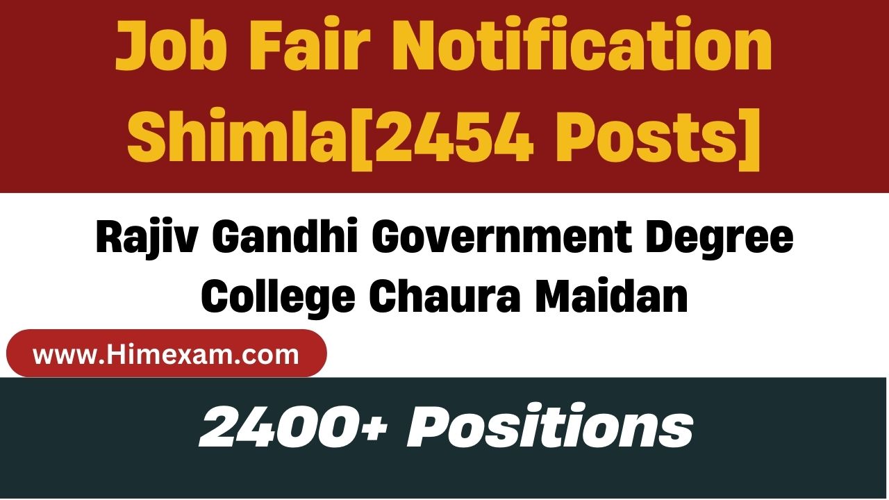 Job Fair Notification Shimla[2454 Posts]