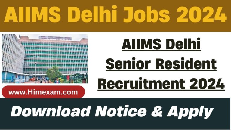 AIIMS Delhi Senior Resident Recruitment 2024