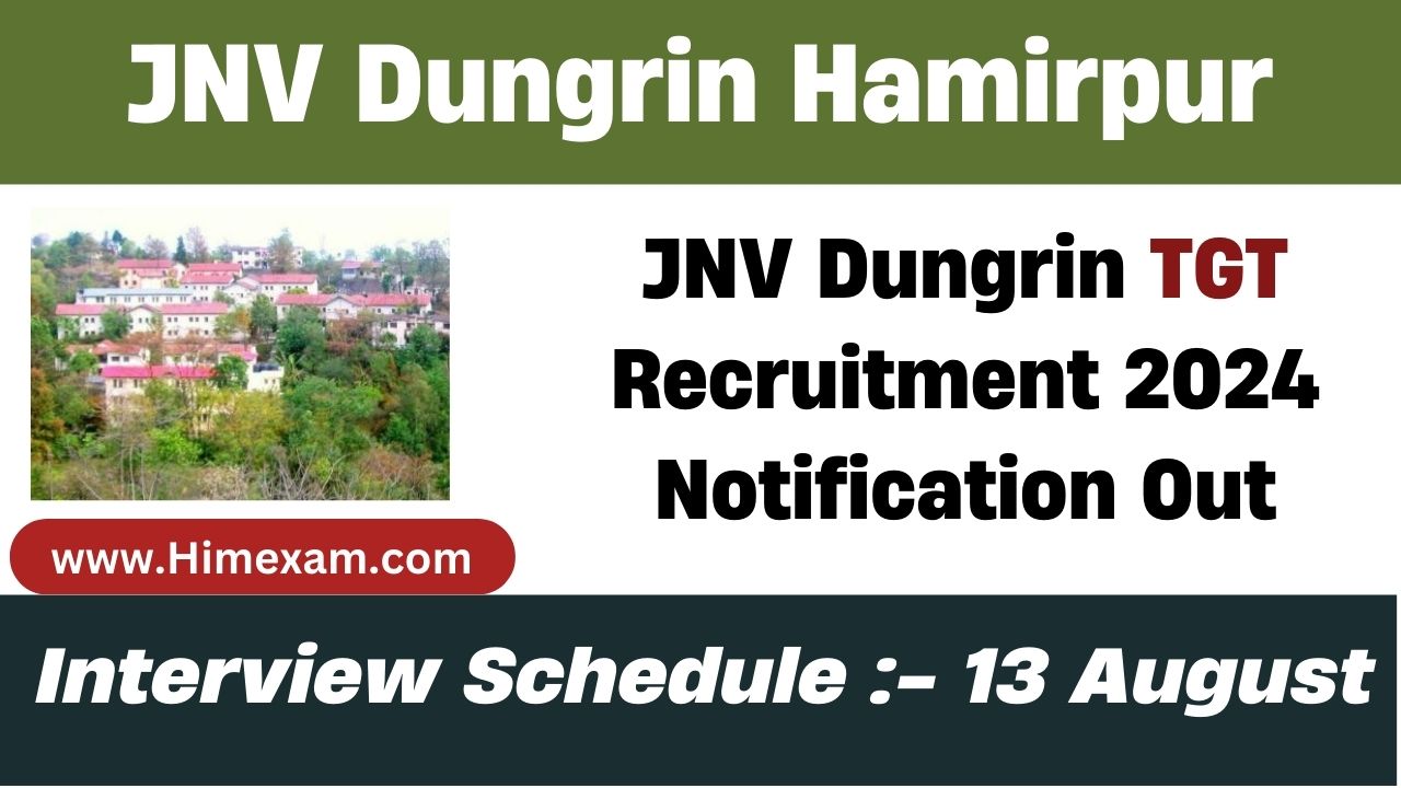 JNV Dungrin TGT(CS) Recruitment 2024 Notification Out