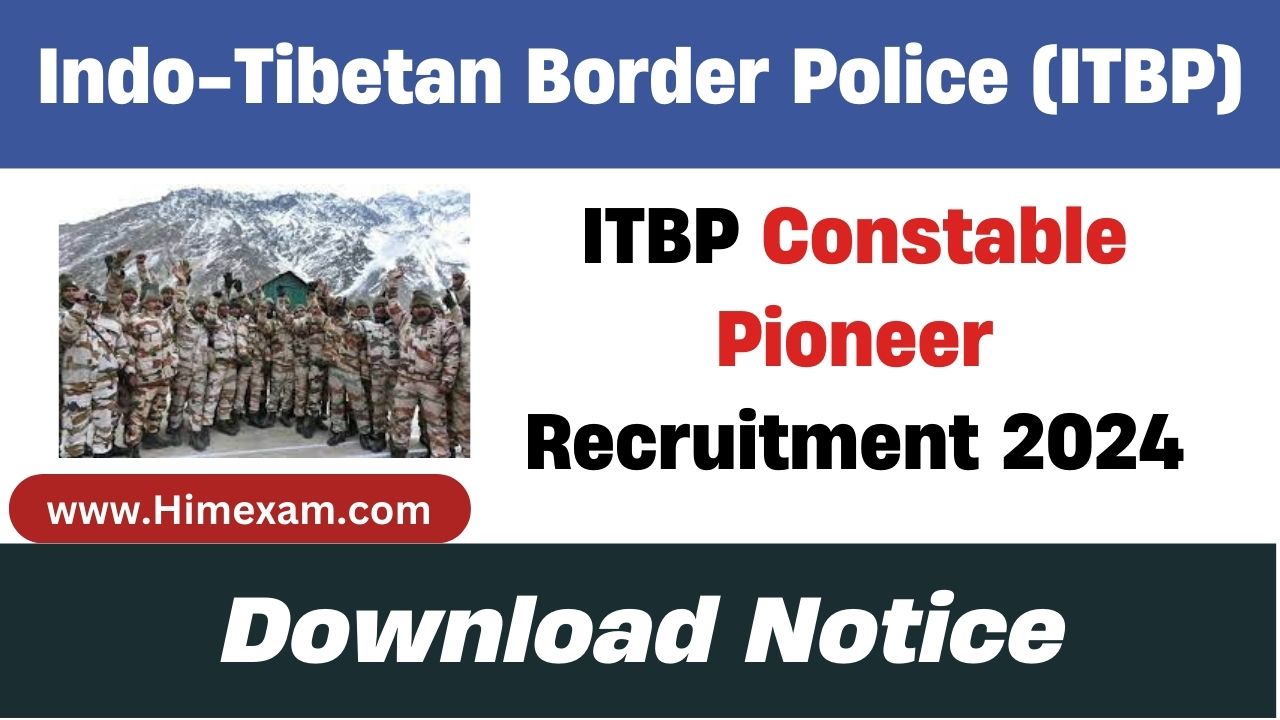 ITBP Constable Pioneer Recruitment 2024