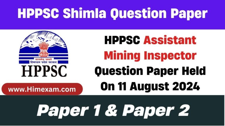 HPPSC Assistant Mining Inspector Question Paper Held On 11 August 2024