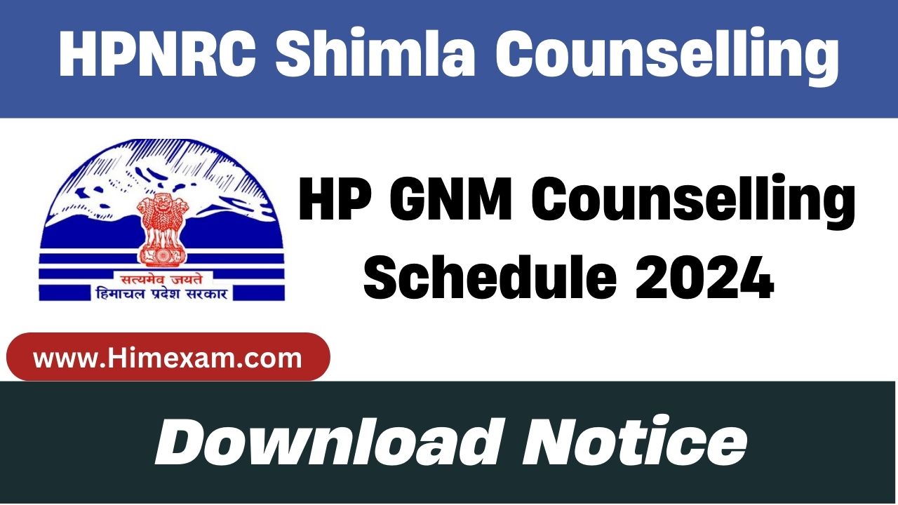 HP GNM Counselling Schedule 2024