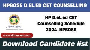 HP D.eL.ed CET Counselling Schedule 2024-HPBOSE